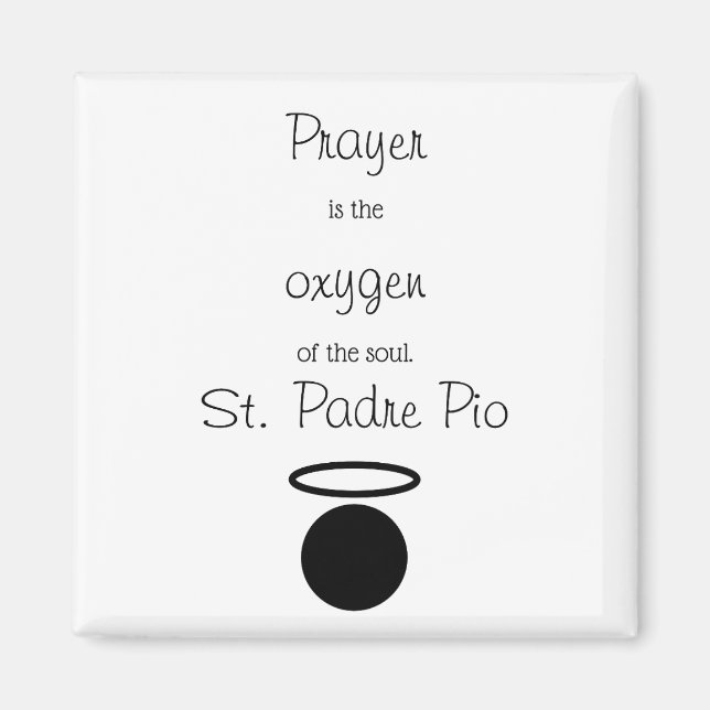 Imán St. Padre Pio Quote Magnet (Frente)