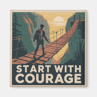 Imán Start With Courage