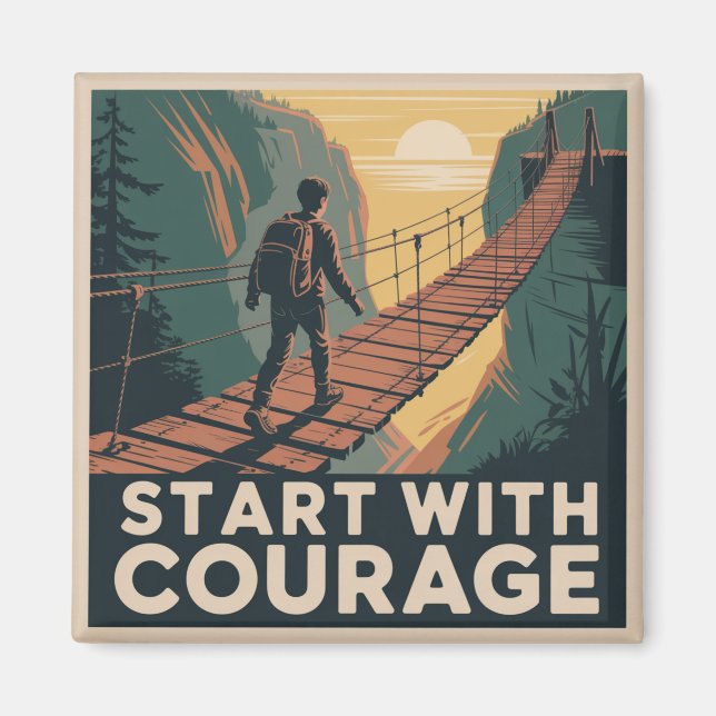 Imán Start With Courage (Frente)