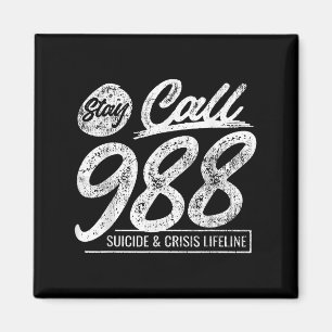 Imán Stay Call 9 8 8 Suicidio Y Crisis Lifeline