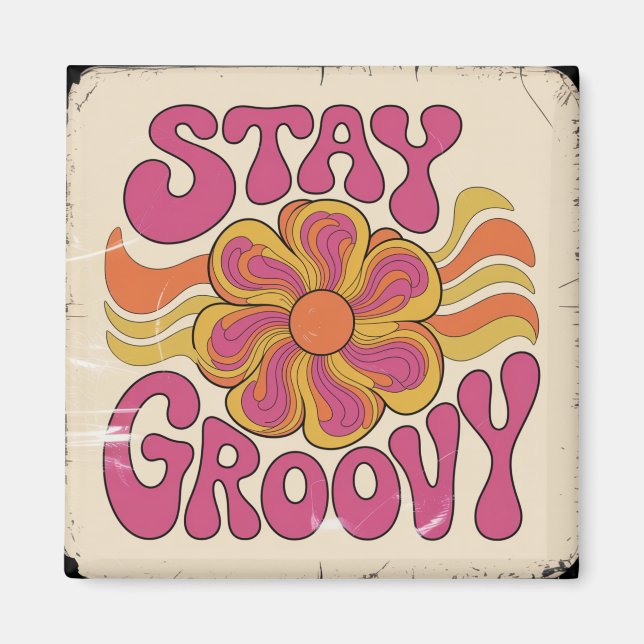Imán Stay Groovy (Frente)