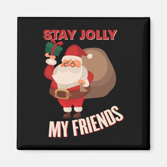 Imán Stay Jolly Mis Amigos Navidades Guay Holiday Costu (Frente)
