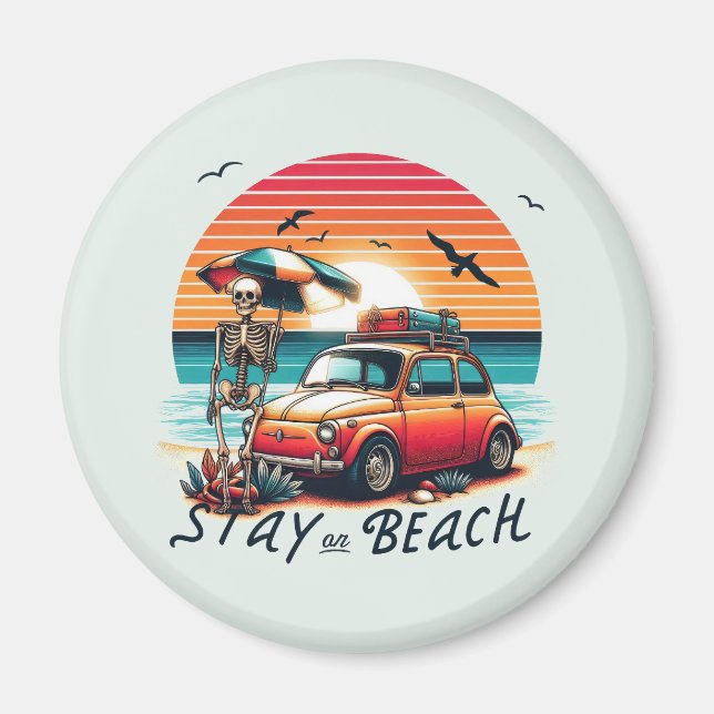 Imán Stay On Beach - Vibes Retro - Skeleton (Frente)