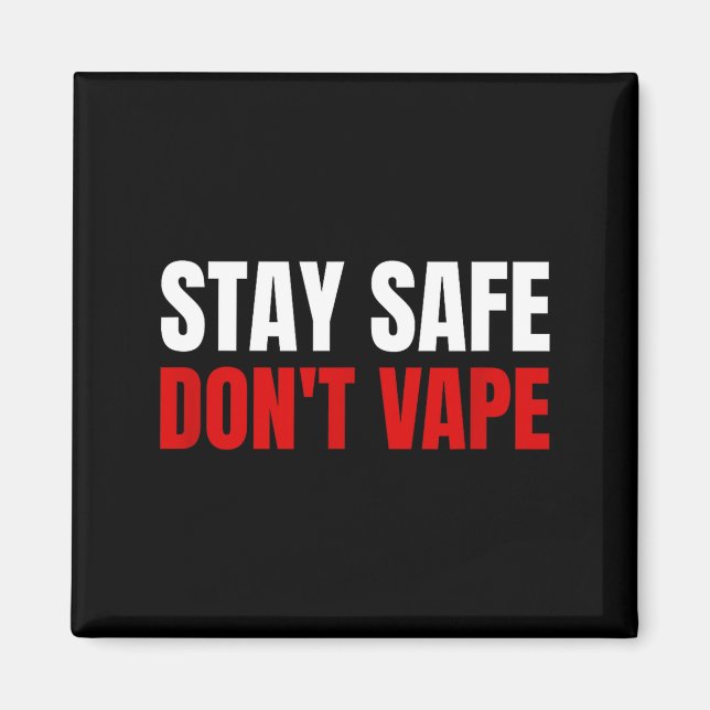 Imán Stay Safe Don't Vape Anti-vang  (Frente)