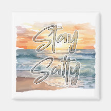 Stay Salty Sunset Beach Magnet