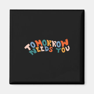 Imán Stay Tomorrow Necesita un premio para la prevenció