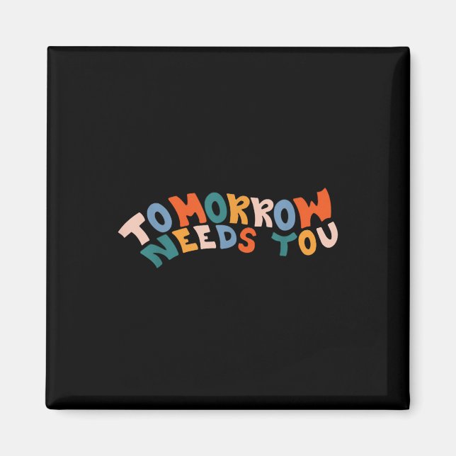 Imán Stay Tomorrow Necesita un premio para la prevenció (Frente)