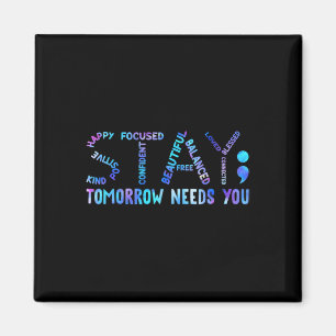 Imán Stay Tomorrow Necesita un premio para la prevenció