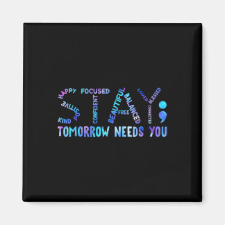 Imán Stay Tomorrow Necesita un premio para la prevenció