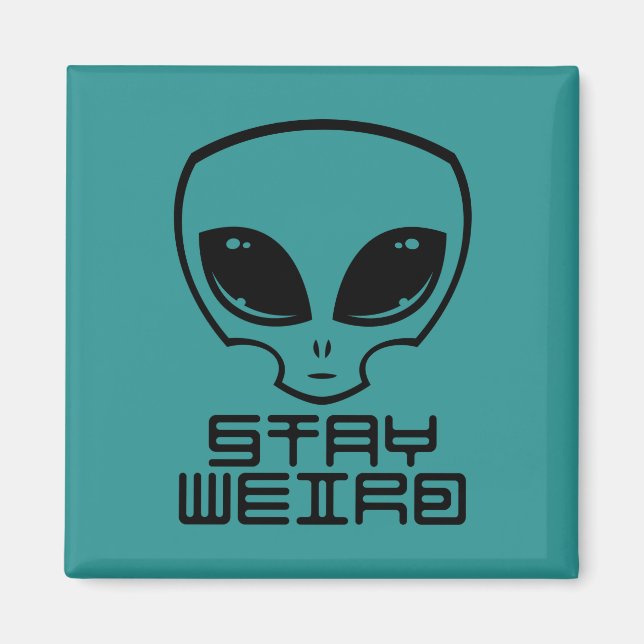 Imán Stay Weird Alien Head (Frente)