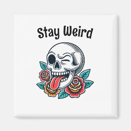 Imán Stay Weird Retro Skull
