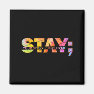 Imán Stay Yourstory no se trata de prevención del suici