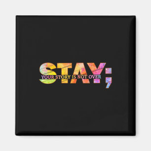 Imán Stay Yourstory no se trata de prevención del suici