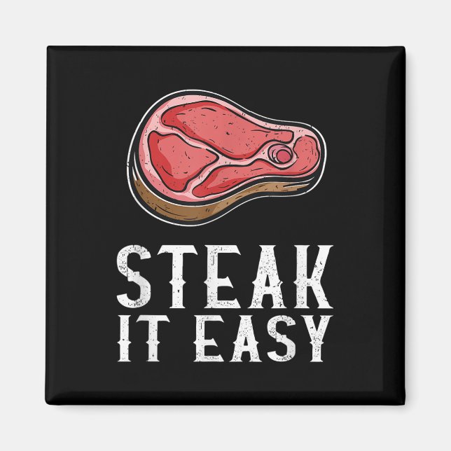 Imán Steak It Easy Funny Bbq Barbecue Fumador de carne  (Frente)