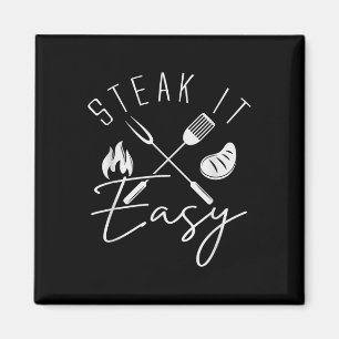 Imán Steak It Easy Funny Bbq Grilling Padres Day Memor