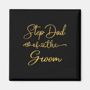 Imán Step Dad Of The Groom Wedding Party Idea Para Él