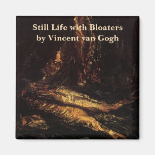 Imán Still Life with Bloaters de Vincent van Gogh