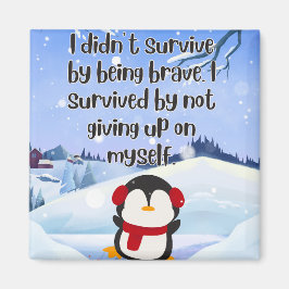 Imán Still Standing™ – A Gentle Survival Quote