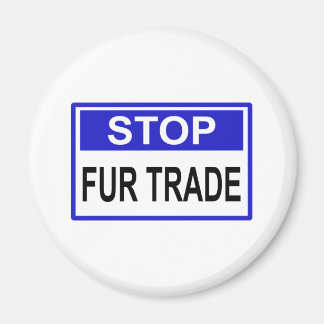 Imán Stop Fur Trade Blue sign