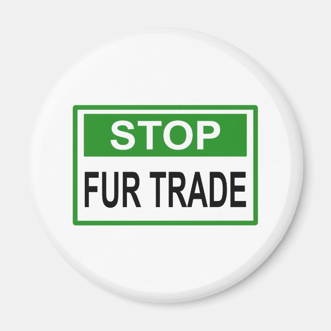 Imán Stop Fur Trade Sign green (Frente)