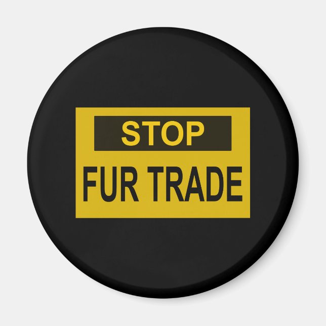 Imán Stop Fur Trade Sign yellow (Frente)