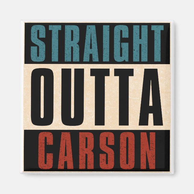 Imán Straight Outta Carson California CA (Frente)