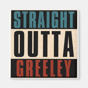 Imán Straight Outta Greeley Colorado CO