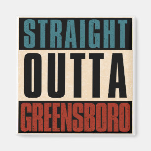 Imán Straight Outta Greensboro Carolina del Norte NC