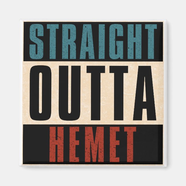 Imán Straight Outta Hemet California CA (Frente)