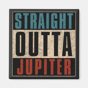 Imán Straight Outta Jupiter Florida FL