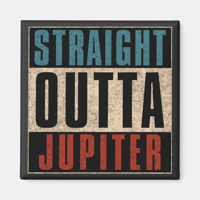 Imán Straight Outta Jupiter Florida FL (Frente)