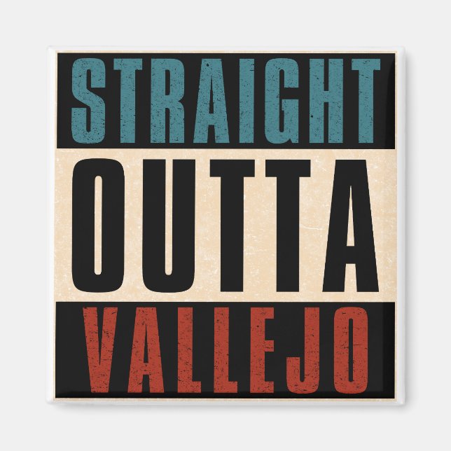 Imán Straight Outta Vallejo California (Frente)