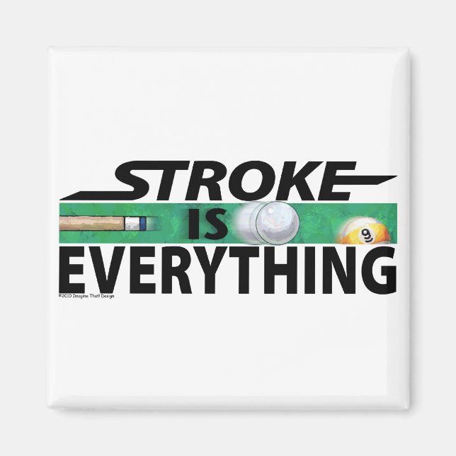 Imán Stroke is Everything 9 Ball (Frente)