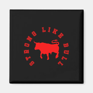 Imán Strong Like Bull
