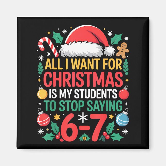 Imán Students Saying 67 Meme Six Seven Funny Christmas  (Frente)