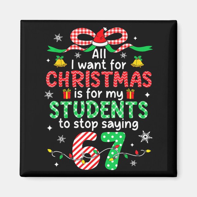 Imán Students Saying 6-7 67 Six Seven Funny Teacher Chr (Frente)