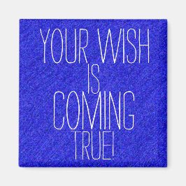 Imán SU DESEO ES HACER REALIDAD EL RESULTADO Positivo