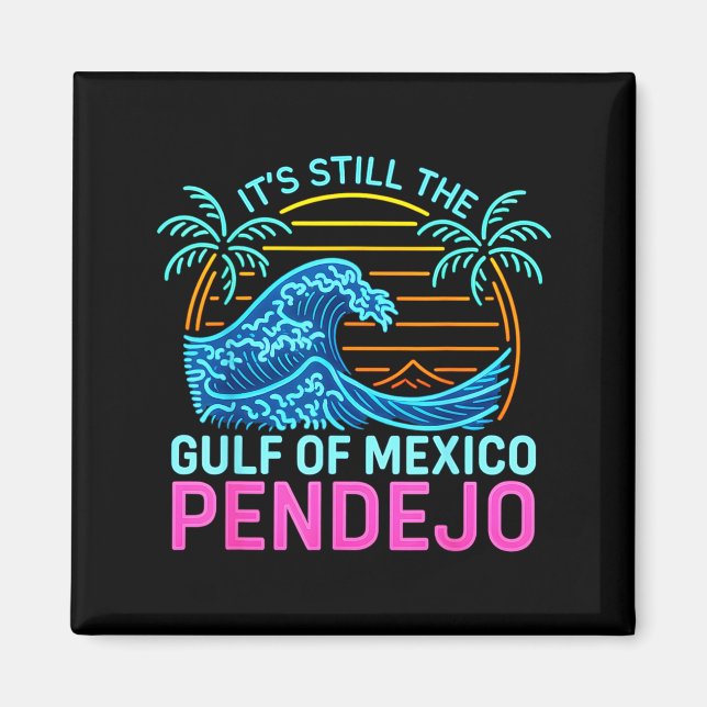 Imán Su Es El Golfo De México Playa Pendejo Divertido E (Frente)