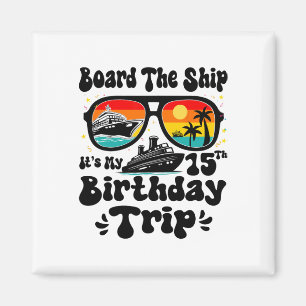 Imán Subir Al Barco Es Mi Cumpleaños 15 15 Años De Edad
