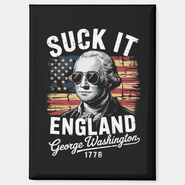 Imán Suck It England 4 de julio George Washington 1776 (Anverso)