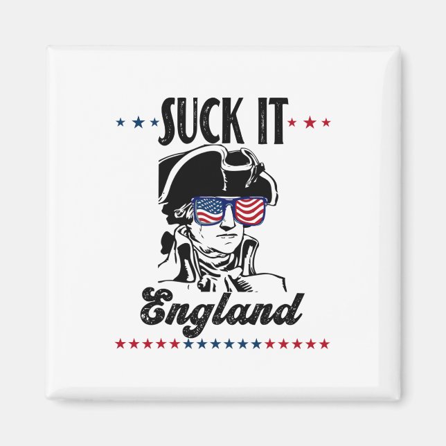 Imán Suck It England Funny 4 De Julio - George Washing (Frente)