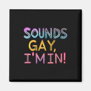 Imán ¡Suena Gay! Diversión, Divertido, Negrita, Y, Gay,