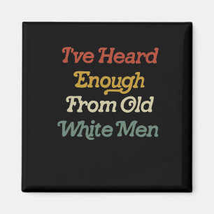 Imán Suficiente oído de los viejos blancos feministas