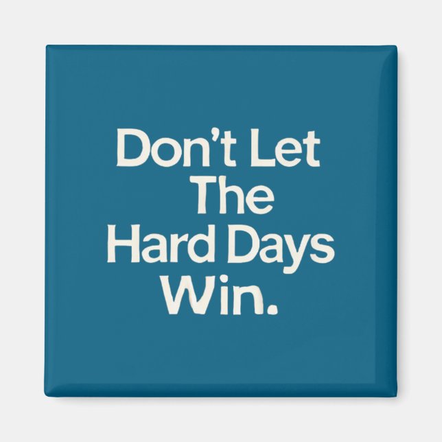 Imán Suicide Prevention- Don't Let The Hard Days Win Pr (Frente)