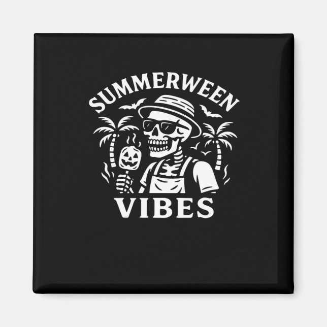 Imán Summer Vacation Summerween Vibes Skeleton Hallowee (Frente)