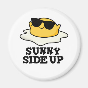 Imán Sunny Side Up Funny Fried Egg Pun