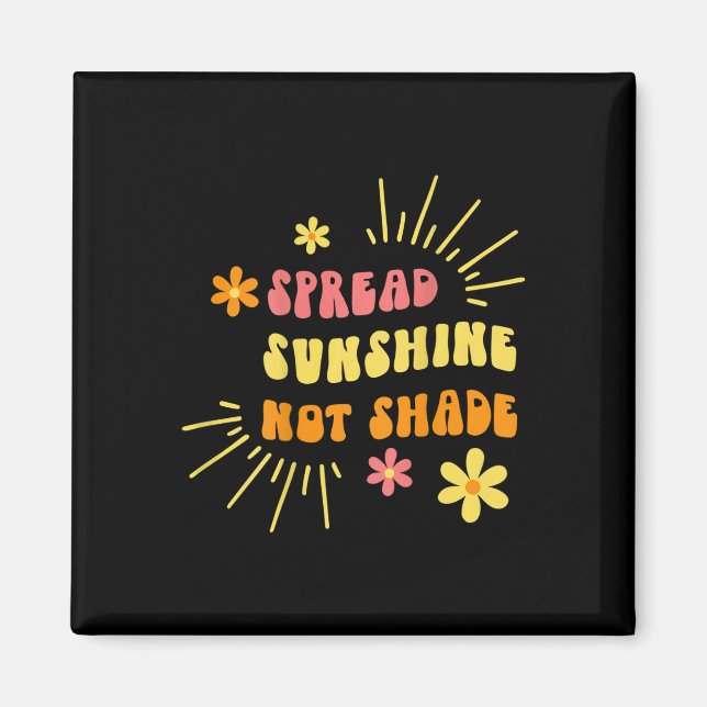 Imán Sunshine Not Shah - Amabilidad Self Care and Love  (Frente)