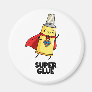 Imán Super Glue Funny Super Hero Pun