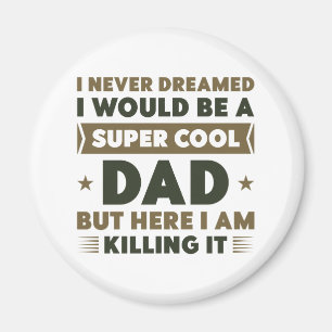 Imán Super Guay Dad