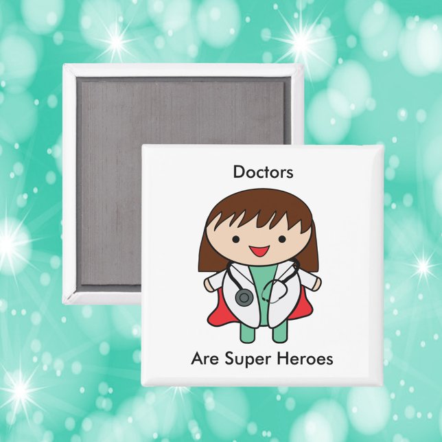 Imán Super Héroe médico Kawaii Cute (A magnet featuring a kawaii female doctor and says, "Doctors Are Super hEroes".)